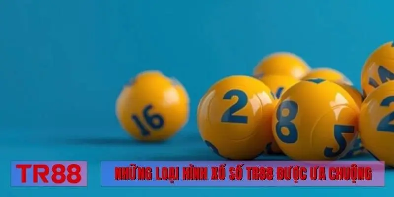 Những loại hình xổ số TR88 được ưa chuộng